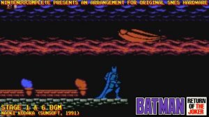 ♫STAGE 1 and 6 BGM (Batman： Return of the Joker) SNES Arrangement - NintendoComplete