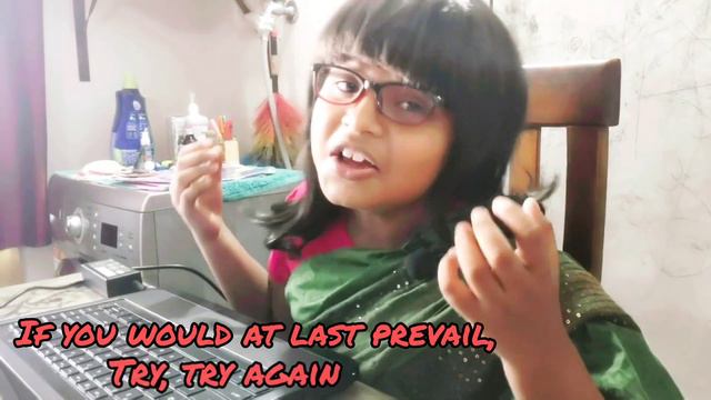 Poem: Try, try again*(written by William Edward Hickson/ T.H. Palmer.) Covered by Arushi Dey 💁♀️ смотреть онлайн