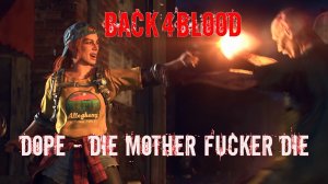 Dope-Die MotherFucker Die