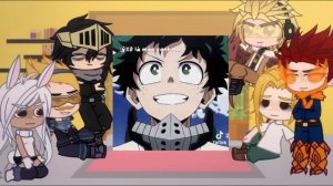 Past Pro heroes react to Izuku Midoriya | Deku | Gacha Club | Part 2