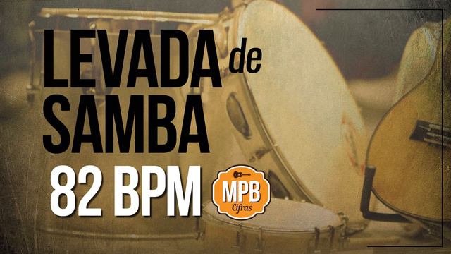 Levada de Samba (82 bpm) - Backing Track Para Estudos de Violão смотреть онлайн