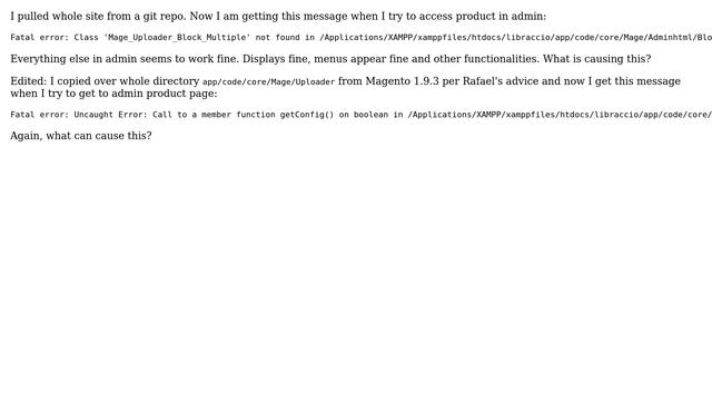 On try to access product in admin I get "Fatal error: Class 'Mage_Uploader_Block_Multiple' not... смотреть онлайн