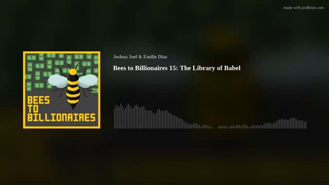 Bees to Billionaires 15: The Library of Babel смотреть онлайн