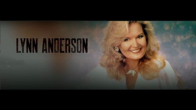 Remembering ~ LYNN ANDERSON