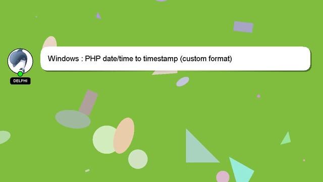 Windows : PHP date/time to timestamp (custom format) смотреть онлайн