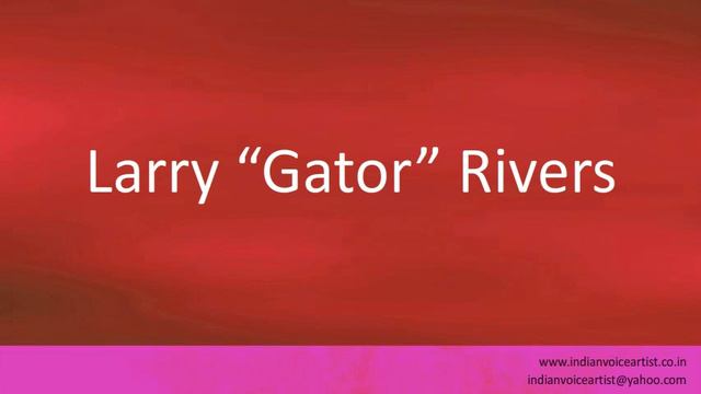 How to pronounce "Larry “Gator” Rivers". смотреть онлайн