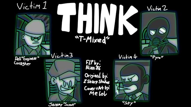 Think T-Mixed (Think Z-Mixed Team Fortress 2 Cover) смотреть онлайн