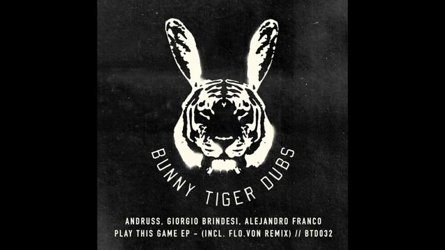 Andruss, Giorgio Brindesi, Alejandro Franco - Play This Game (Flo Von Remix) [OUT NOW] смотреть онлайн