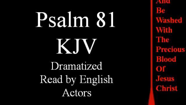 Psalm 81 KJV смотреть онлайн