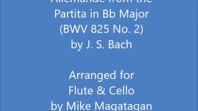 Allemande from the Partita in Bb Major (BWV 825 No. 2) for Flute & Cello смотреть онлайн