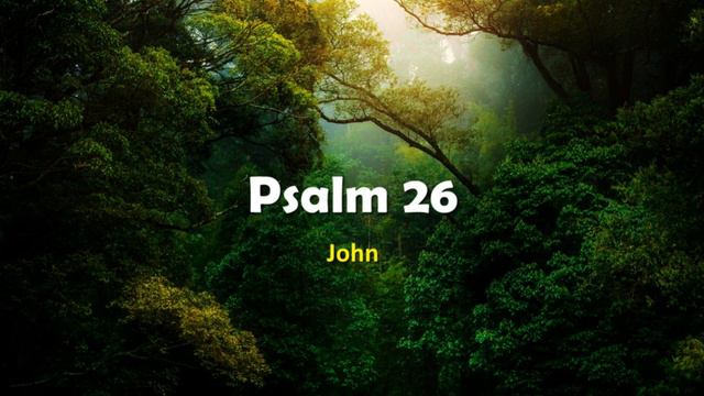 Psalm 26 смотреть онлайн