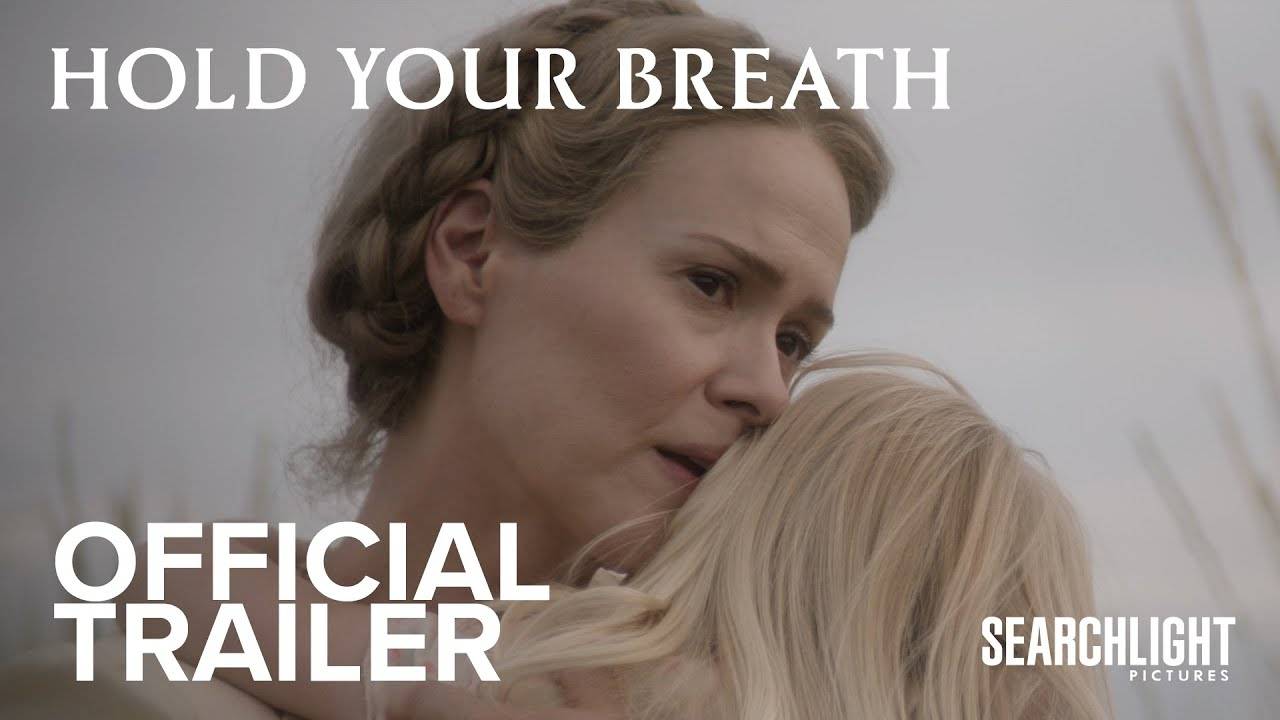 Hold Your Breath Movie - Official Trailer | SearchlightPictures смотреть онлайн