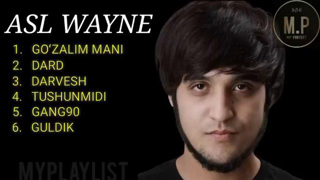 ASL WAYNE / SOʻNGI QOʻSHIQLAR / ASL WAYNE MIX / MYPLAYLIST смотреть онлайн