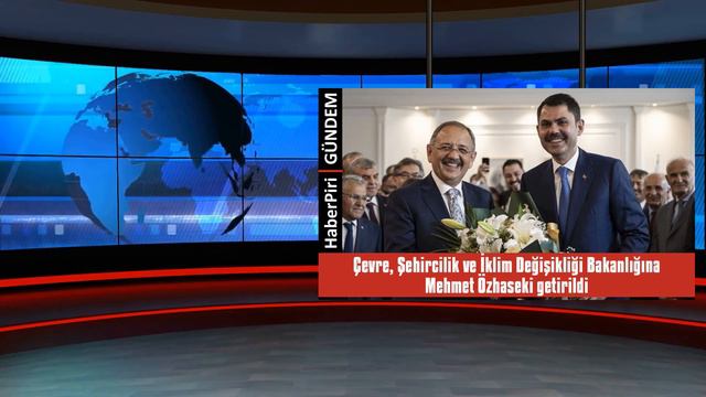 ÇEVRE, ŞEHİRCİLİK VE İKLİM DEĞİŞİKLİĞİ BAKANLIĞINA MEHMET ÖZHASEKİ GETİRİLD... смотреть онлайн