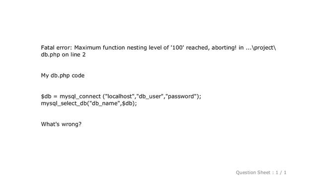 MySQL : PHP Error: Maximum function nesting level of '100' reached, aborting смотреть онлайн