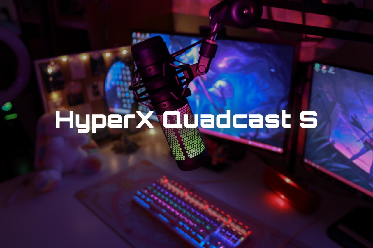 ОБЗОР НА МИКРОФОН HyperX QuadCast S