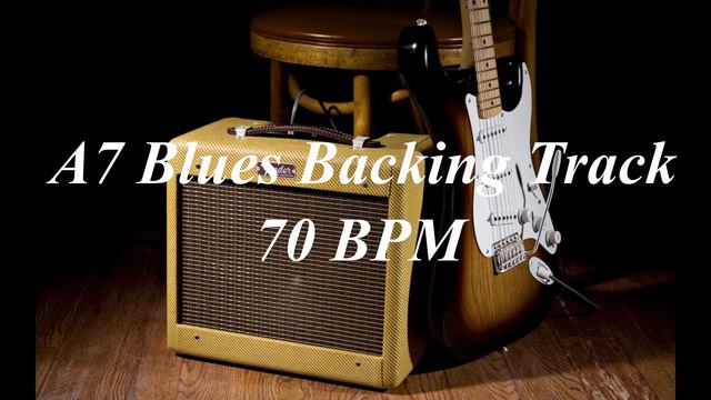 A7 Blues Backing Track. 70 BPM смотреть онлайн