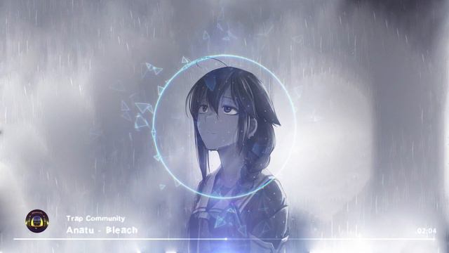 Anatu - Bleach [Electro]