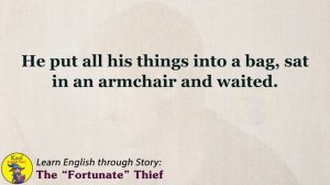 Learn English through Story - Level 1 – The "Fortunate" Thief