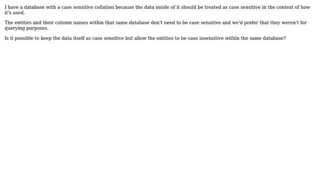 Is it possible to specify a different collation for the data vs the entities within a single... смотреть онлайн