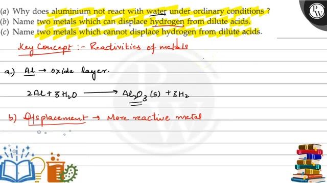 (a) Why does aluminium not react with water under ordinary conditions ?
(b) Name two metals which.. смотреть онлайн