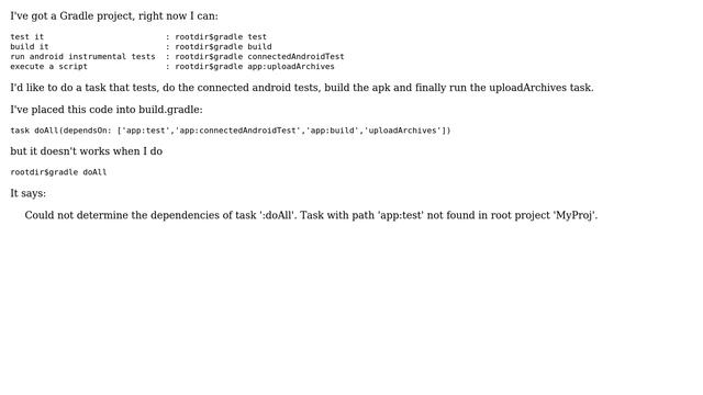 Do a gradle task that tests, do connectedAndroidTest, builds and executes a script in GRADLE смотреть онлайн