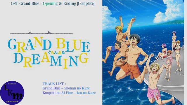 OST Grand Blue : Opening & Ending [Complete] #anime #music #popular смотреть онлайн