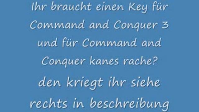 KEY für Command and Conquer 3 Tiberium Wars und Command and Conquer kanes Rache смотреть онлайн