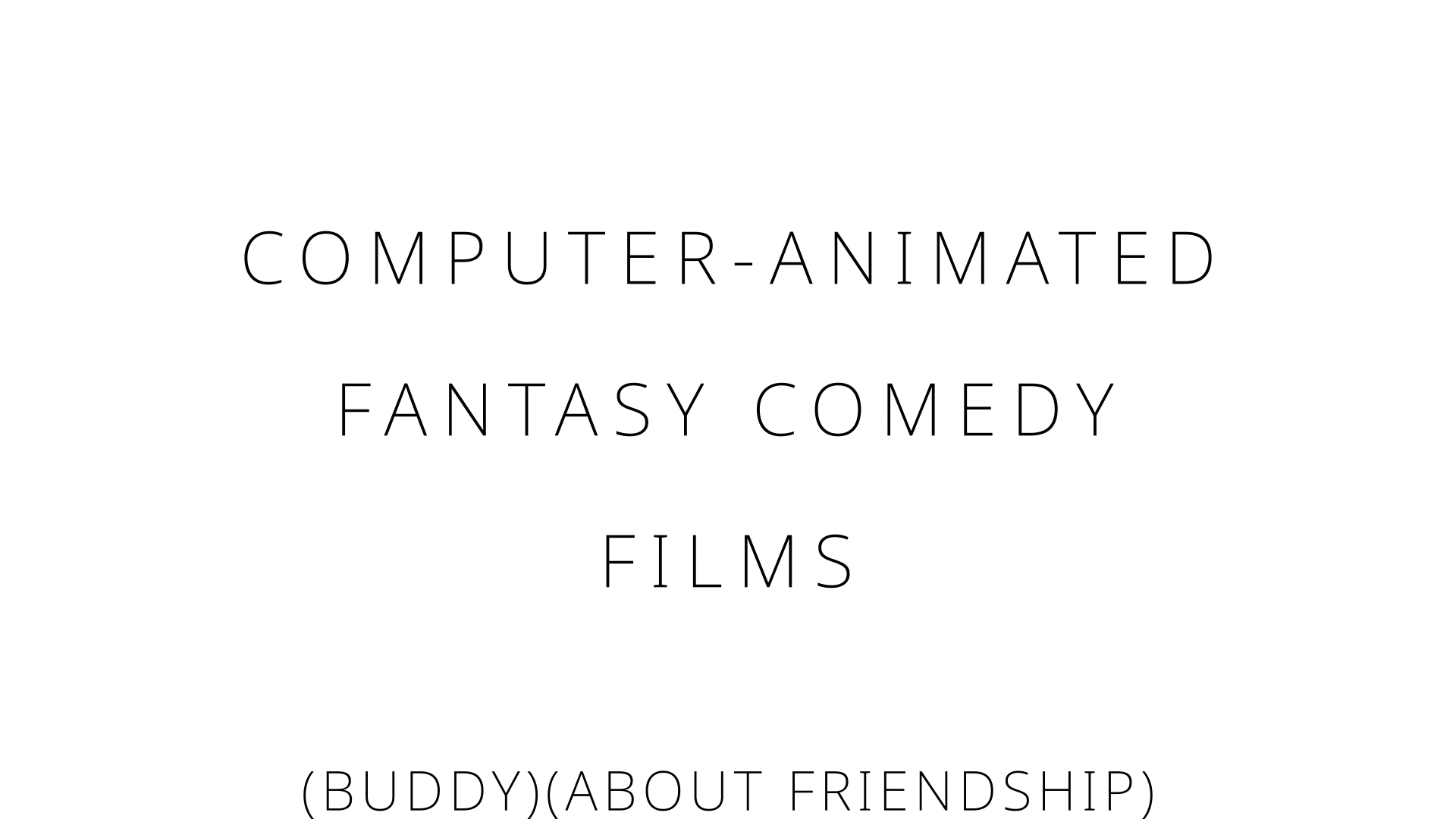 Computer-animated Fantasy Comedy Films