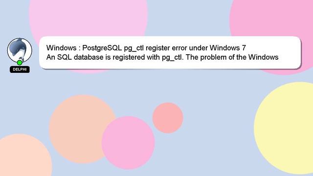Windows : PostgreSQL pg_ctl register error under Windows 7 смотреть онлайн