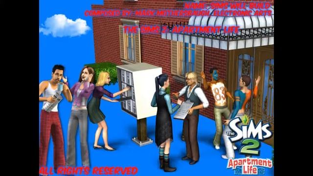 The Sims 2: Apartment Life Build Mode/Loading Screen - Sims Will Build смотреть онлайн