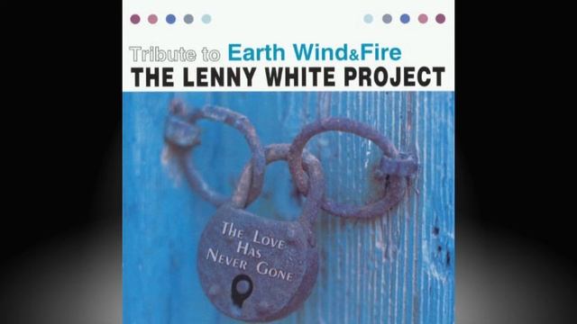 THE LENNY WHITE PROJECT - Getaway. смотреть онлайн