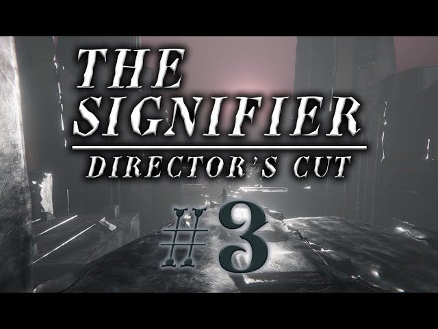 The Signifier #3 прохождение смотреть онлайн