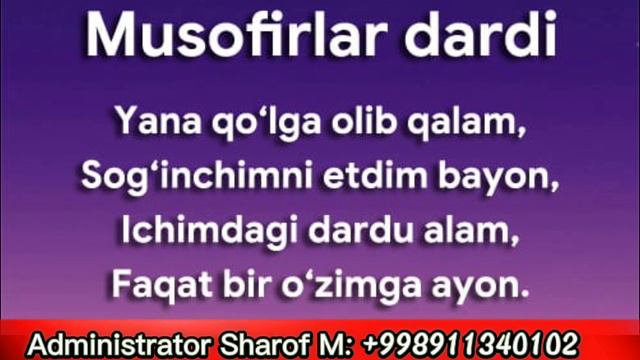 Sharof Muqimov- MUSOFIRLAR (Official Music Foto Mp3) Administrator: +998911340102  Шароф М-Мусофир