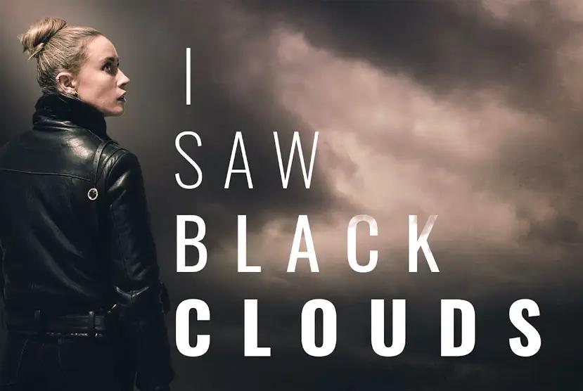 I Saw Black Clouds #1 - ЭМИЛИ