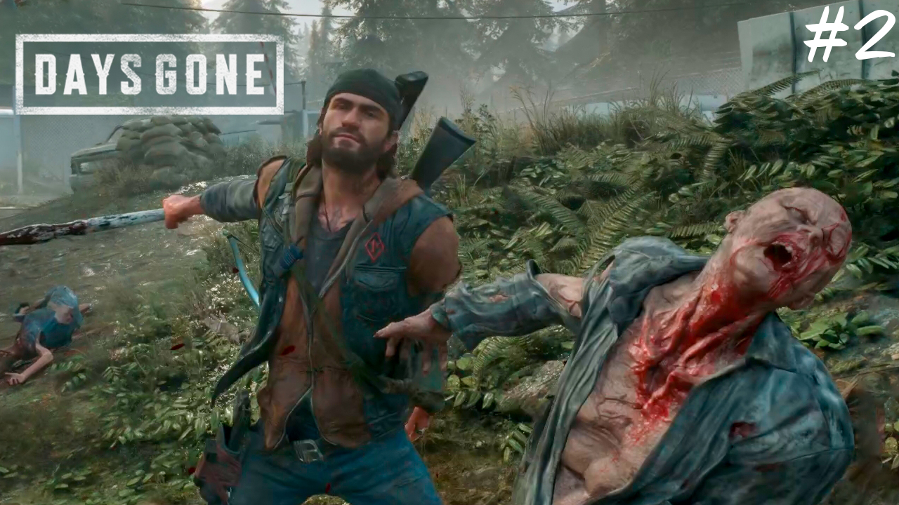 ПЕРВЫЕ ЗАДАНИЯ: ^Days Gone^ #2 смотреть онлайн