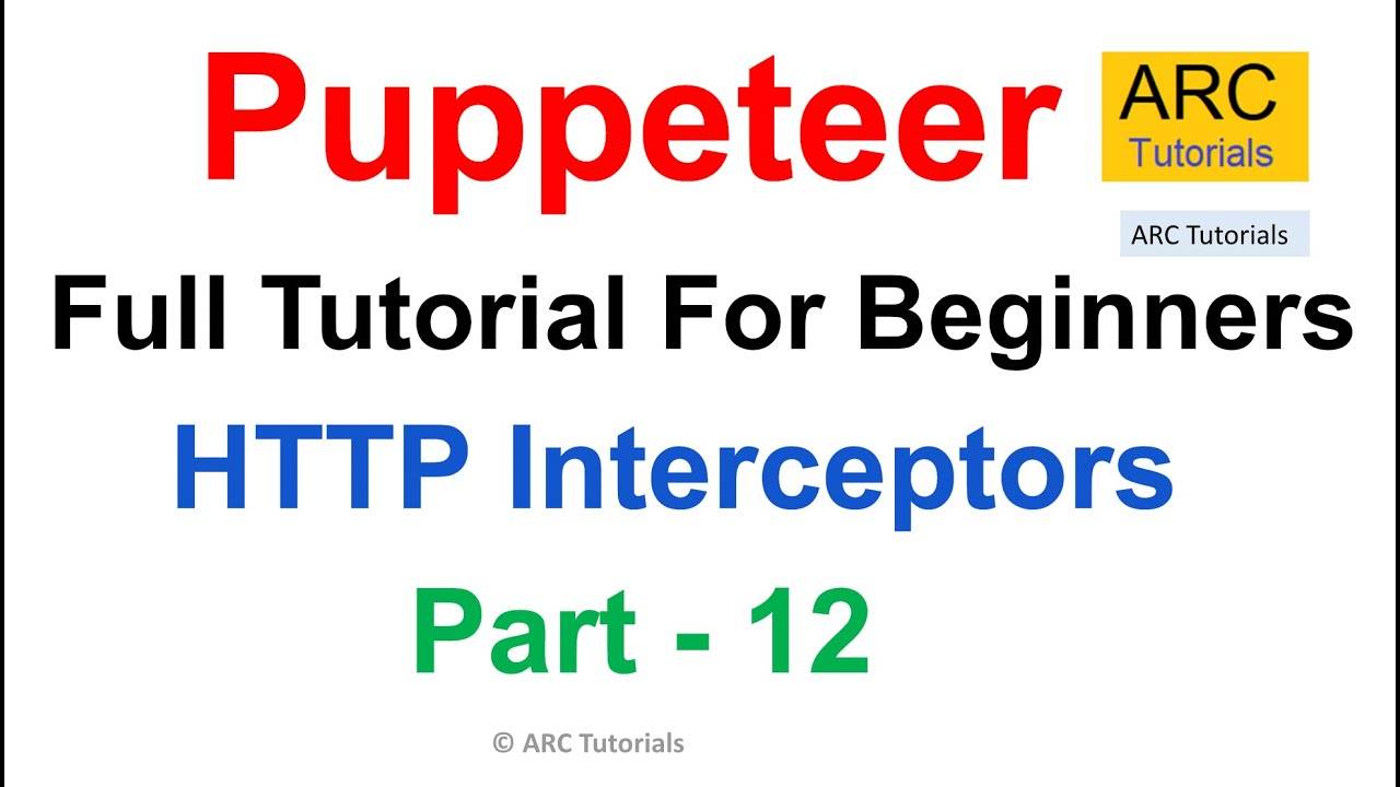 Урок №12 Puppeteer|HTTP-перехватчики | Перехват запросов смотреть онлайн