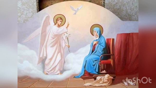 Благовещение Пресвятой Богородицы - Девы Марии. Что нельзя делать? Что нужно делать и можно делать смотреть онлайн