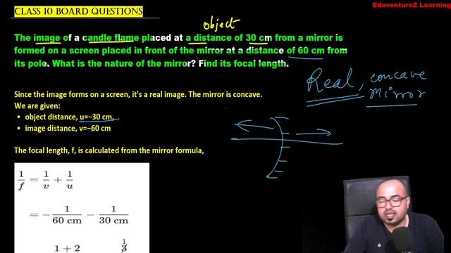 The image of a candle flame placed at a distance of 30 cm from a mirror is formed on a screen place
