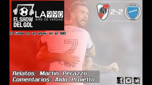 (Fecha 16 Superliga) River 2-2 Godoy Cruz - Relatos Martín Perazzo