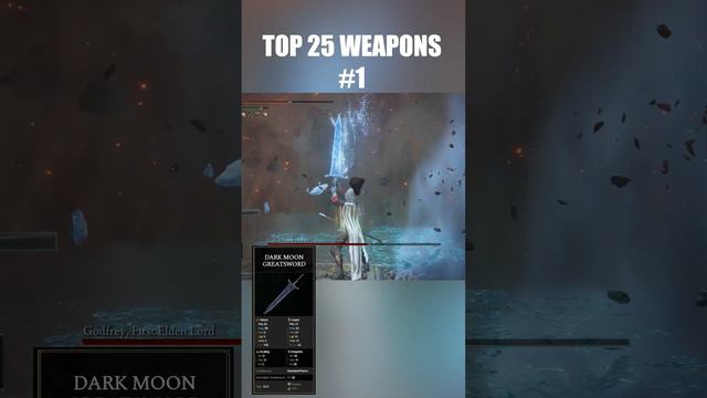 Top 25 Elden Ring Weapons. 1 Darkmoon Greatsword #eldenring #fromsoftware смотреть онлайн