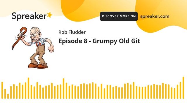 Episode 8 - Grumpy Old Git (part 1 of 3) смотреть онлайн