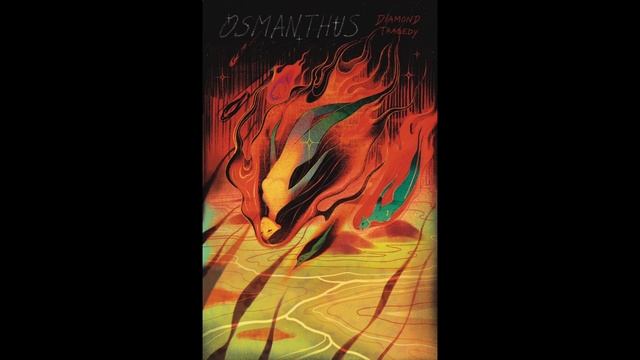 Diamond Tragedy - Osmanthus смотреть онлайн