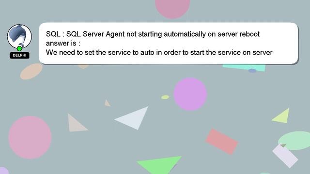 SQL : SQL Server Agent not starting automatically on server reboot смотреть онлайн