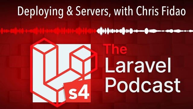 Deploying & Servers, with Chris Fidao смотреть онлайн