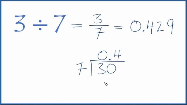 3 divided by 7 (3 ÷ 7) смотреть онлайн