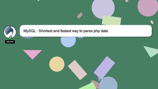 MySQL : Shortest and fastest way to parse php data смотреть онлайн
