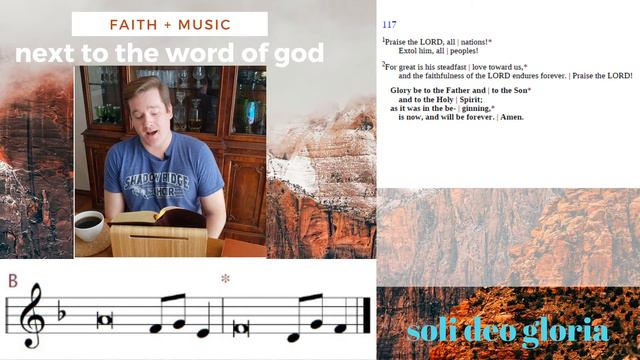 Chant at Home: Psalm 117, Tone B (Lutheran Service Book) смотреть онлайн