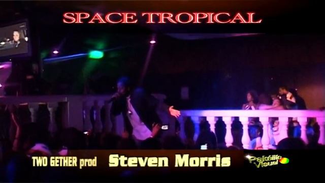 ZOUK STEVEN MORRIS au SPACE TROPICAL Two Gether prod смотреть онлайн
