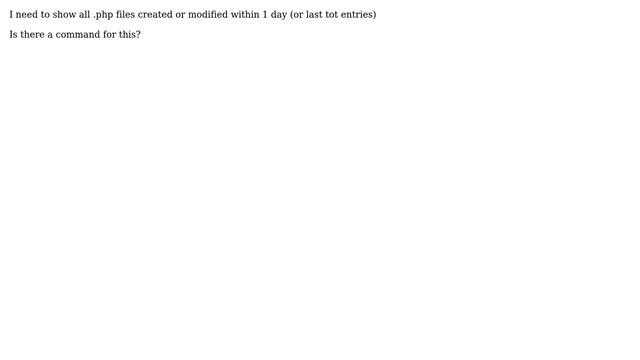 Command to show .php files ordererd by date last change or creation смотреть онлайн
